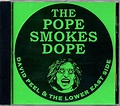 The Pope Smokes Dope | David PEEL, The Lower East Side