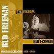 ‎Jazz Figures / Bud Freeman (1939-1940) by Bud Freeman on Apple Music