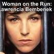 Woman on the Run: The Lawrencia Bembenek Story: Season 1, Episode 1 ...