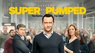 Super Pumped: The Battle For Uber | Watch Drama Series Super Pumped ...