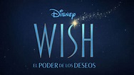Ver WISH: El Poder de los Deseos | Disney+