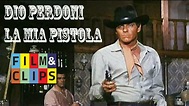 Dio Perdoni la Mia Pistola (1969, Italo Western) - Film Completo in ...