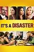 It's a Disaster (2013) - Posters — The Movie Database (TMDb)