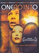 One Point O - 2004 filmi - Beyazperde.com