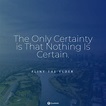 35+ Best Certainty Quotes - QUOTEISH
