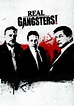 Watch Real Gangsters! (2013) Full Movie Free Online Streaming | Tubi