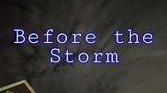 The Night Before the Storm - YouTube