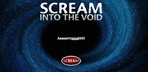 Deckle-Edged: Scream into the Void