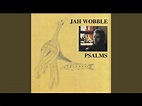 Jah Wobble - Psalms | Releases | Discogs