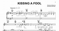 Kissing A Fool (Piano, Vocal & Guitar Chords (Right-Hand Melody))