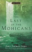 The Last of the Mohicans by James Fenimore Cooper - Penguin Books Australia