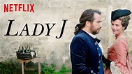 Lady J เล่ห์รักเกมอำมหิต | Netflix