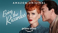 The Amazon Original Movie, Being The Ricardos - Being The Ricardos ...