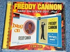 FREDDY CANNON - BANG ON + STEPS ...PLUS ( 2 in 1 + Bonus) / 2002 UK ...