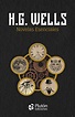 Novelas Esenciales de H.G. Wells - Plutón Ediciones