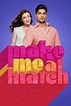 Make Me a Match (2023) - FilmFlow.tv