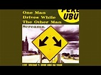 Pere Ubu – One Man Drives While The Other Man Screams (Live, Volume Two ...