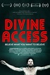 Image gallery for Divine Access - FilmAffinity