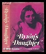 Byron's daughter : a biography of Elizabeth Medora Leigh by Turney ...