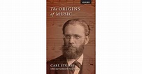 The Origins of Music by Carl Stumpf