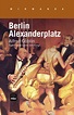 Berlin Alexanderplatz / Alfred Döblin ; traduït de l'alemany per Carme Serrallonga Barcelona ...