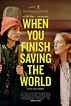 When You Finish Saving the World | ACX Cinemas