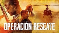 OPERACIÓN RESCATE | TRÁILER oficial en ESPAÑOL | Youplanet Pictures ...