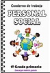 Personal Social cuaderno de trabajo para 1º Grado básico.