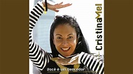 Conheça as músicas mais tocadas de Cristina Mel! | Somos de Cristo