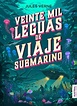 Veinte mil leguas de viaje submarino | Encantalibros