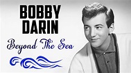 Bobby Darin - Beyond The Sea - YouTube