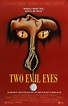 Two Evil Eyes (1990) - IMDb