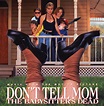 Various Artists - ‘Don’t Tell Mom The Babysitter’s Dead’ OST [Vinyl ...