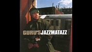 Guru's Jazzmatazz, Vol. 3: Streetsoul (FULL ALBUM) - YouTube