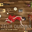 Antes do Mundo Acabar | Discografía de Zélia Duncan - LETRAS.COM