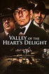 Valley of the Heart's Delight (2006) – Filmer – Film . nu