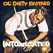 Ol Dirty Bastard Intoxicated (Vinyl) 634164608910 | eBay