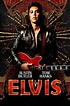 Elvis - Full Cast & Crew - TV Guide