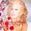 Bette Of Roses [Atlantic Records] by Bette Midler