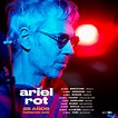 Ariel Rot: gira 25 años hablando solo con la banda original