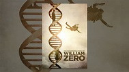 The Reconstruction of William Zero - YouTube