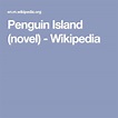 Penguin Island (novel) - Wikipedia