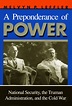 Cite A Preponderance of Power: National Security, the Truman ...