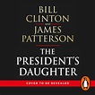 The President’s Daughter by President Bill Clinton - Penguin Books ...