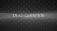 Dead Good Job - Watch Episodes on BritBox or Streaming Online | Reelgood