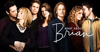 What About Brian Season 1 - watch episodes streaming online
