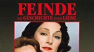 FEINDE - Die Geschichte einer Liebe (1989) - Amazon Prime Video | Flixable