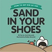 Sand in Your Shoes: How to Get Rid of the Sand in Your Shoes (English ...