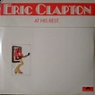 Eric Clapton – At His Best (1972, All Disc Pressing, Vinyl) - Discogs