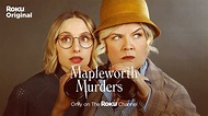 Mapleworth Murders | Official Trailer | The Roku Channel - YouTube